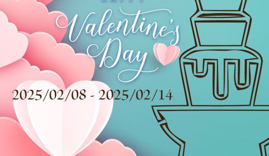 Held from February 8th to 14th, 2025! Valentine's Special